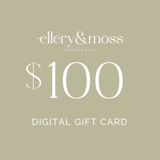 Ellery & Moss Gift Card - $100