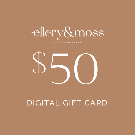 Ellery & Moss Gift Card - $50